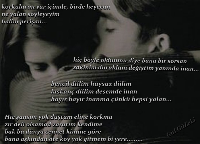 Bana Aşkından Öte Köy Yok Gitmem Bir Yere Bana Aşkından Öte Köy Yok Gitmem Bir Yere