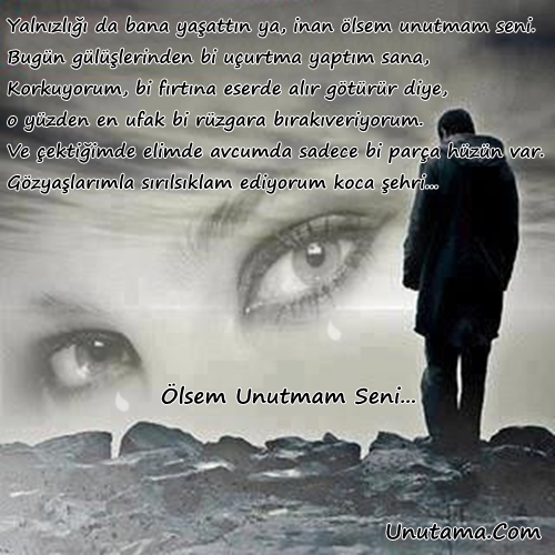 Ölsem Unutmam Seni Sözleri Kahraman Tazeoğlu Ölsem Unutmam Seni Sözleri Kahraman Tazeoğlu
